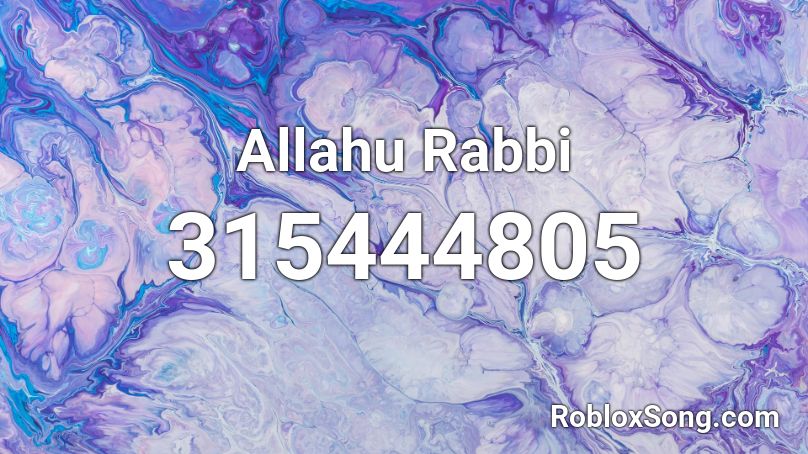 Allahu Rabbi Roblox ID