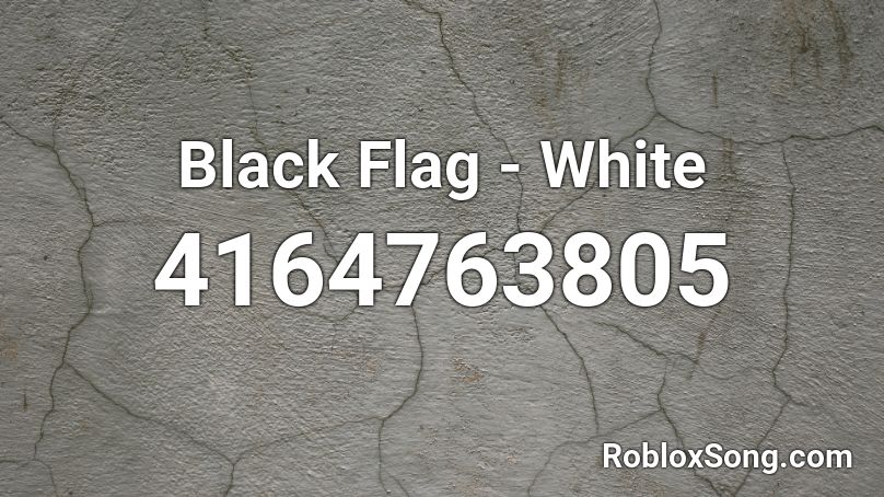 Black Flag - White Roblox ID