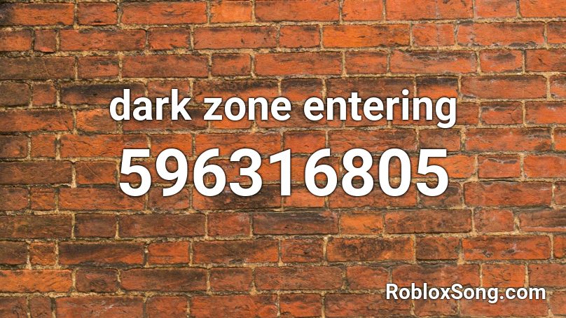 Dark Zone Entering Roblox Id Roblox Music Codes - chip da ripper freestyle roblox
