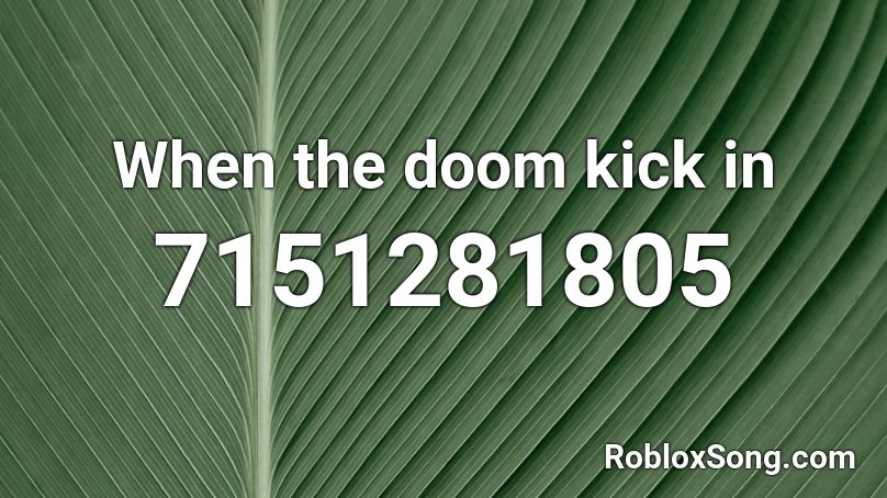 DOOM Roblox ID - Roblox music codes