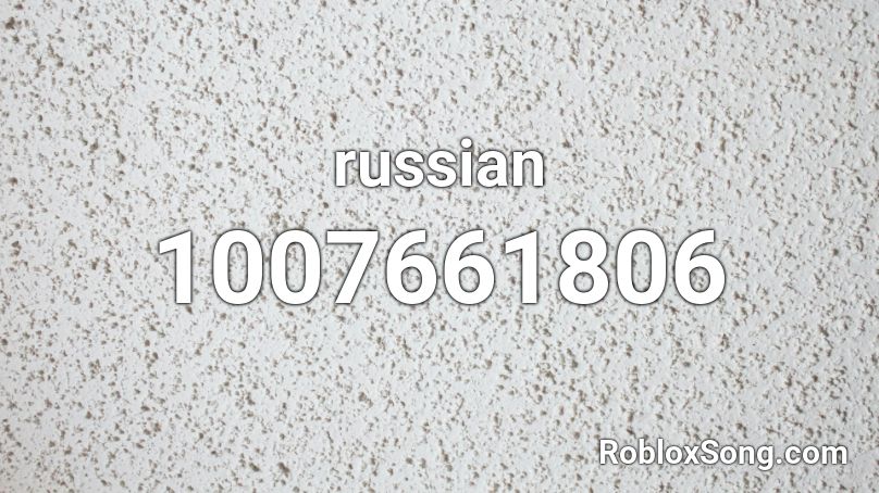 russian Roblox ID