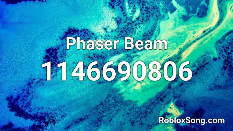 Phaser Beam Roblox ID