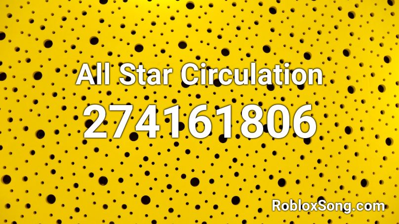 All Star Circulation Roblox ID