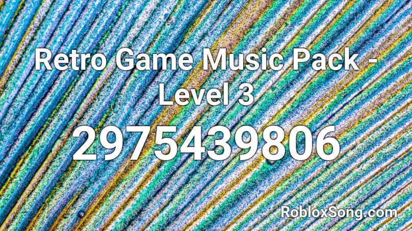 Retro Game Music Pack - Level 3 Roblox ID