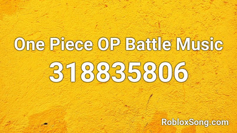 One Piece OP Battle Music Roblox ID