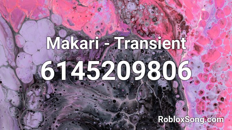 Makari - Transient Roblox ID