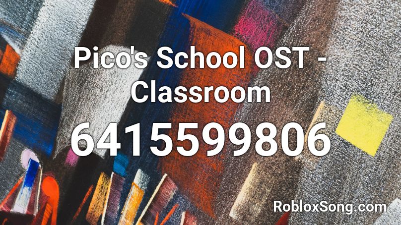 Pico's School OST - Classroom Roblox ID