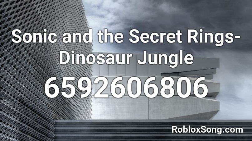 Sonic and the Secret Rings- Dinosaur Jungle Roblox ID