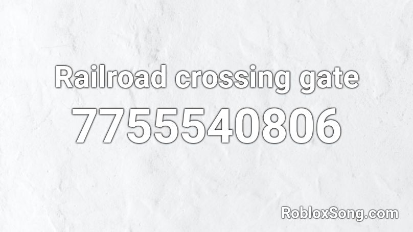 Railroad crossing gate Roblox ID