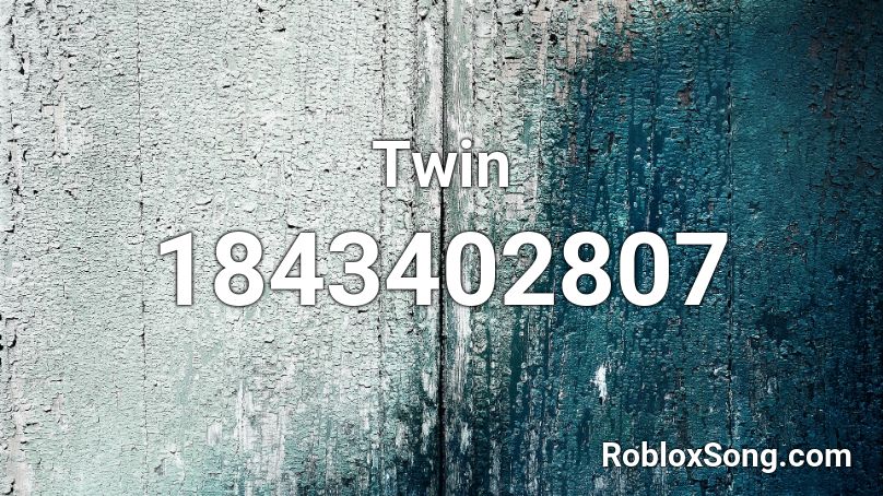 Twin Roblox ID