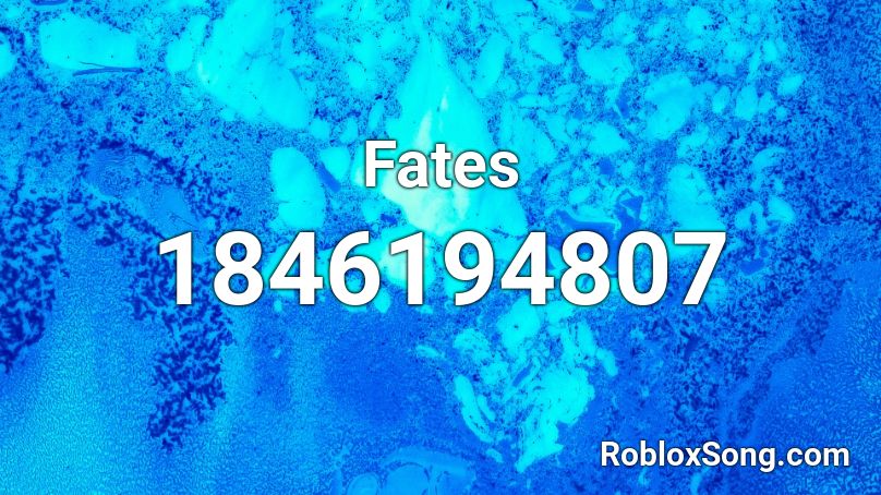 Fates Roblox ID