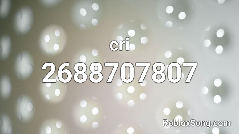 cri Roblox ID