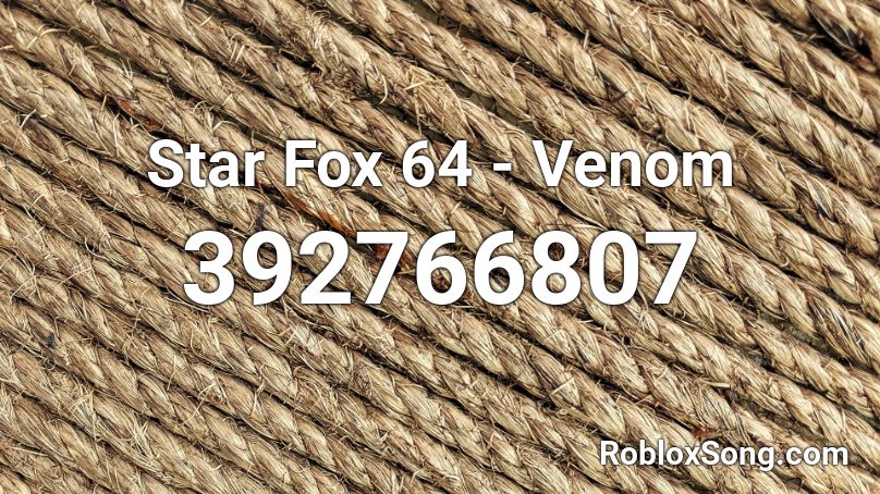 Star Fox 64 - Venom Roblox ID