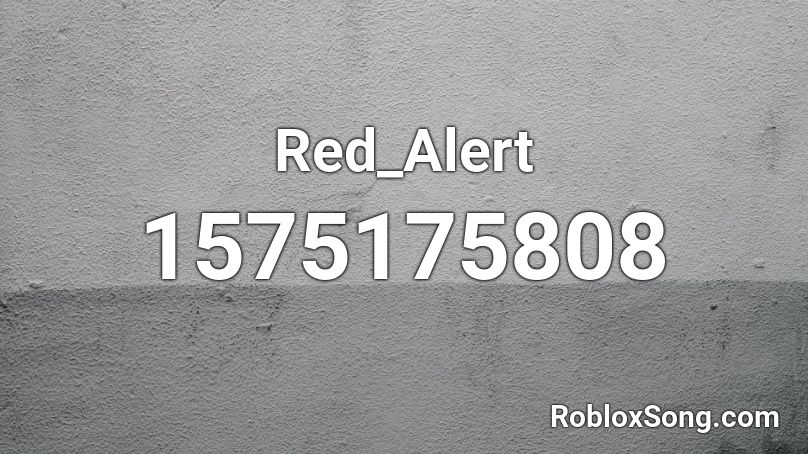 Red_Alert Roblox ID