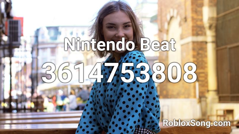 Nintendo Beat Roblox ID