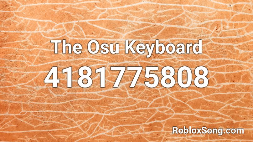 The Osu Keyboard Roblox ID