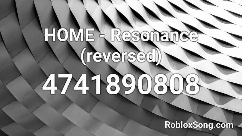 home resonance roblox id