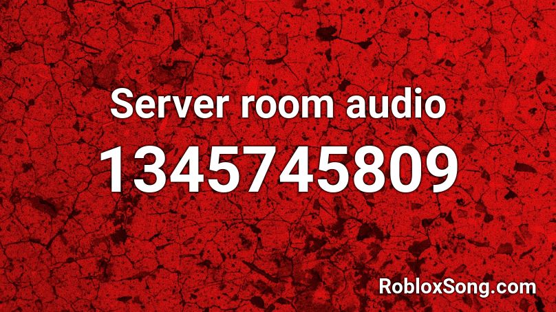 Server room audio Roblox ID