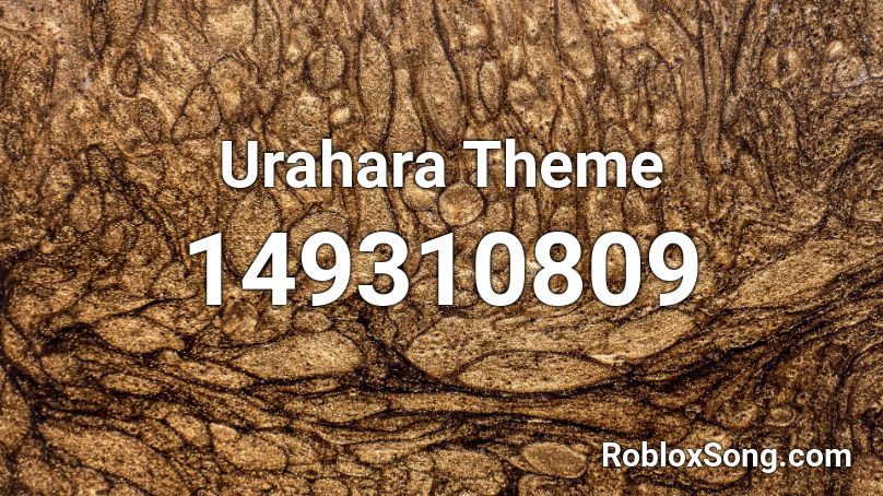 Urahara Theme Roblox ID