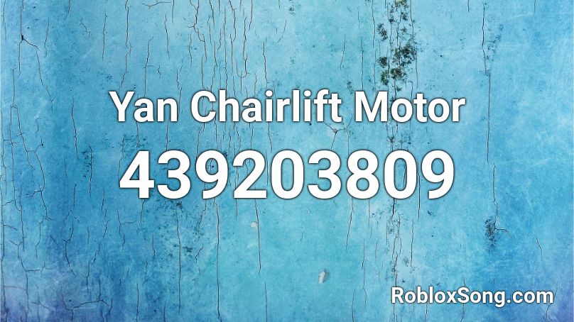 Yan Chairlift Motor Roblox ID