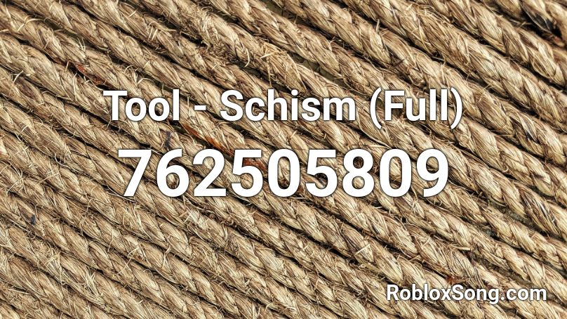 Tool - Schism (Full) Roblox ID