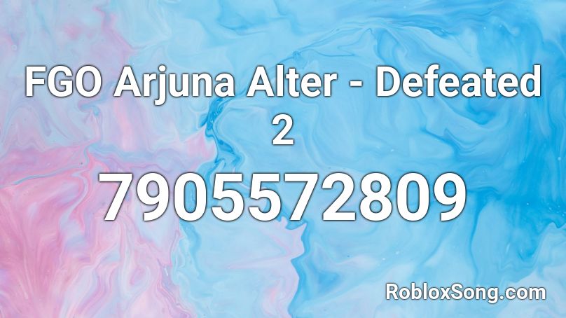 FGO Arjuna Alter - Defeated 2 Roblox ID