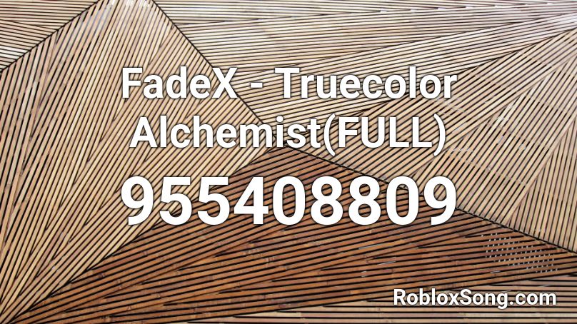 FadeX - Truecolor Alchemist(FULL) Roblox ID