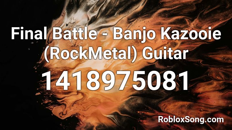 Final Battle - Banjo Kazooie (RockMetal) Guitar Roblox ID