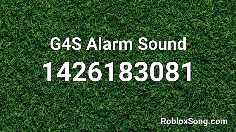 G4S Alarm Sound Roblox ID