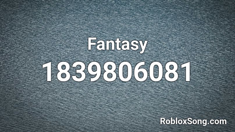 Fantasy Roblox ID