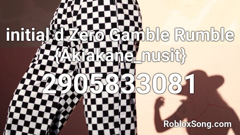 Initial D Zero Gamble Rumble Akiakane Nusit Roblox Id Roblox Music Codes