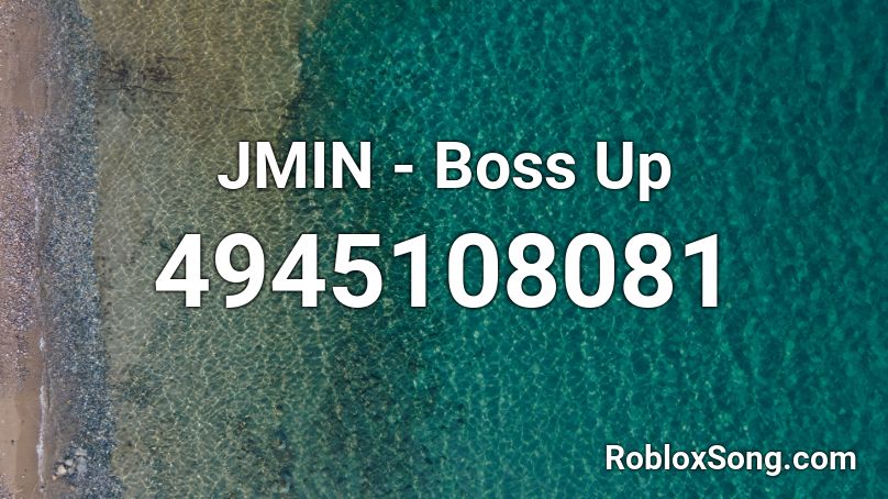JMIN - Boss Up Roblox ID