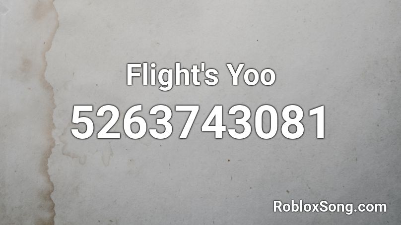 Flight's Yoo Roblox ID