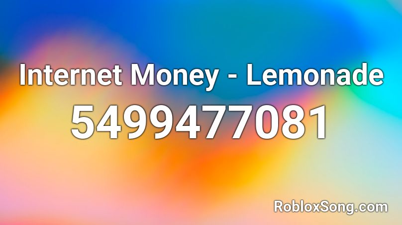 Internet Money - Lemonade Roblox ID