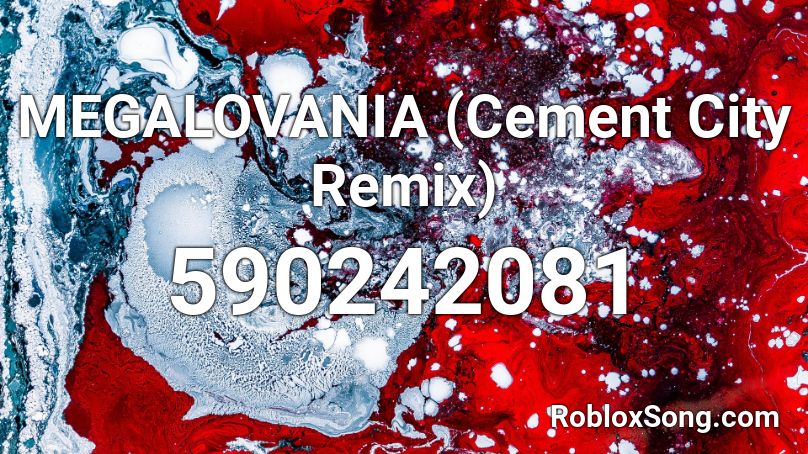 MEGALOVANIA (Cement City Remix) Roblox ID
