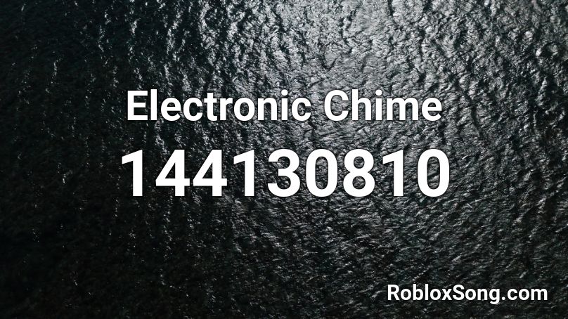 Electronic Chime Roblox ID