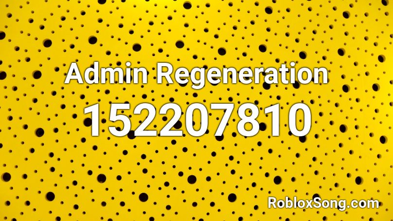 Admin Regeneration Roblox ID