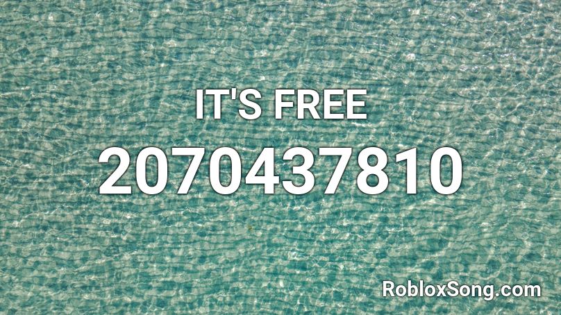 It S Free Roblox Id Roblox Music Codes - your mine baldi roblox id