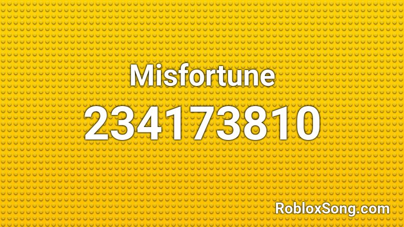 Misfortune Roblox ID