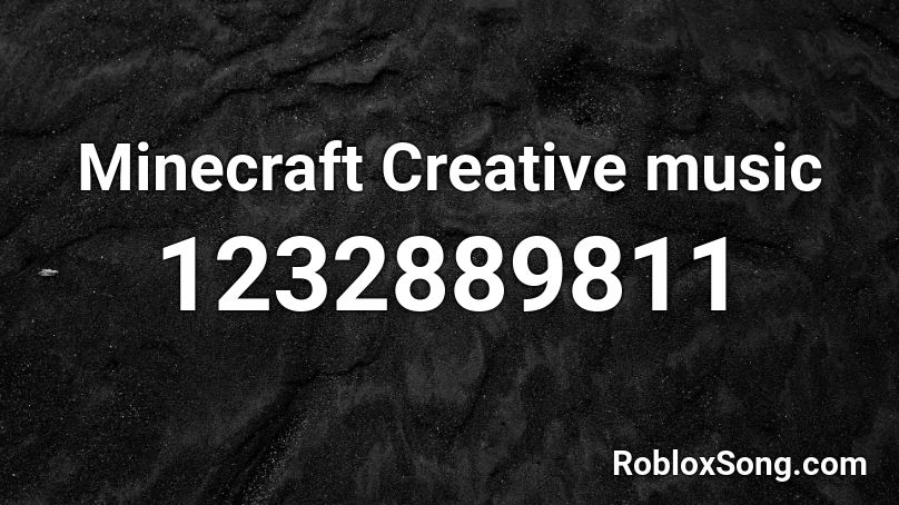 Minecraft Creative music Roblox ID