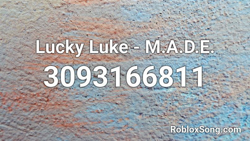 Lucky Luke - M.A.D.E. Roblox ID
