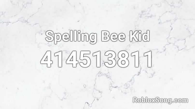 Spelling Bee Kid Roblox ID