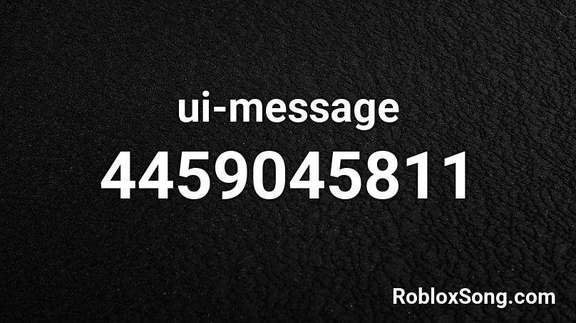 ui-message Roblox ID