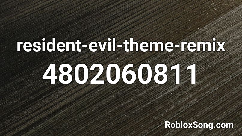 resident-evil-theme-remix Roblox ID