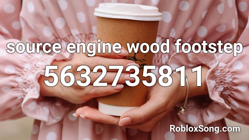 source engine wood footstep Roblox ID