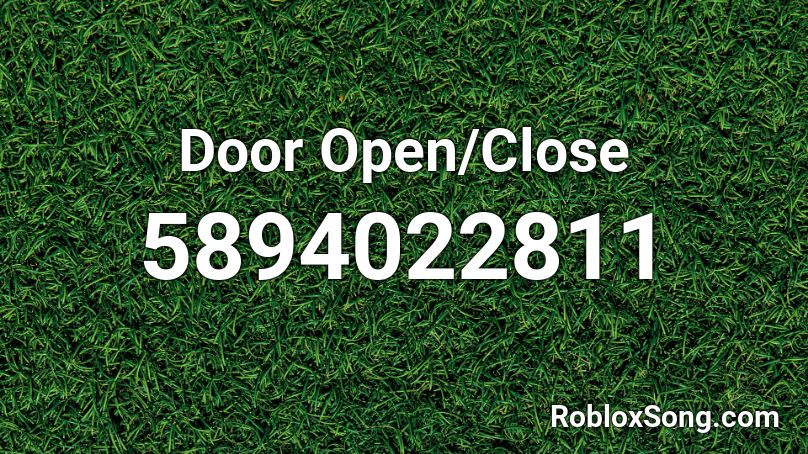 Door Open/Close Roblox ID