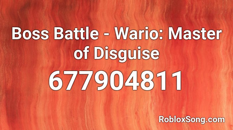 Boss Battle - Wario: Master of Disguise Roblox ID
