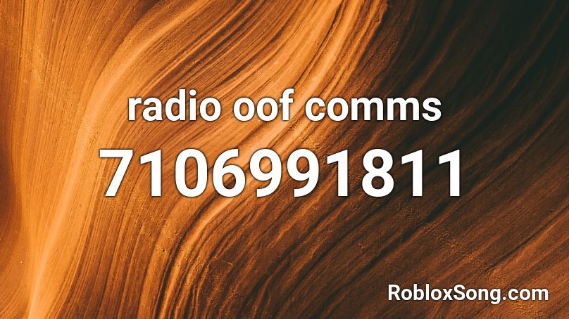 radio oof comms Roblox ID