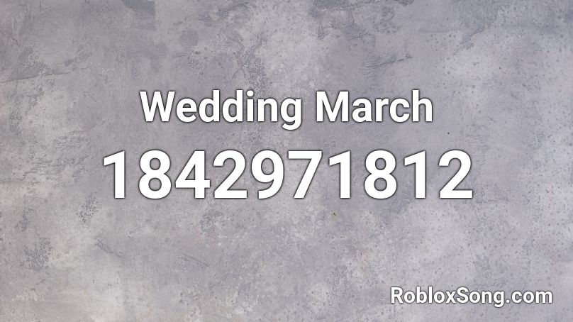 Wedding March Roblox Id Roblox Music Codes - phantom of the opera roblox id