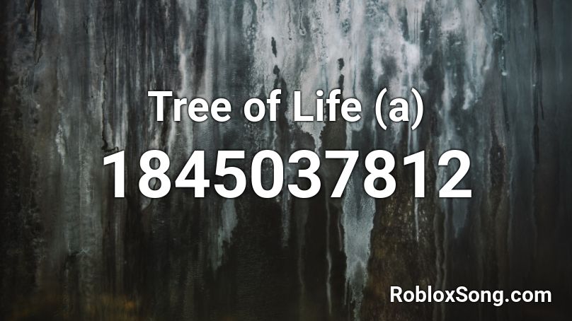 Tree of Life (a) Roblox ID